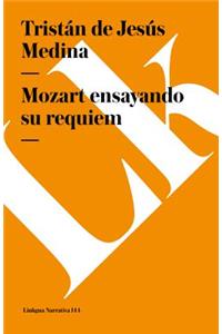 Mozart ensayando su requiem