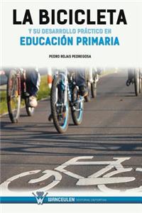 bicicleta y su desarrollo práctico en educación primaria