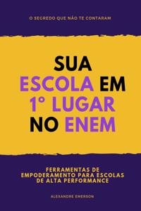Sua Escola Em 1° Lugar No Enem