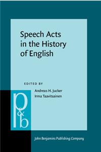 Speech Acts in the History of English