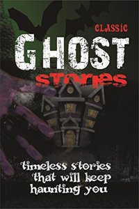 Classic Ghost Stories
