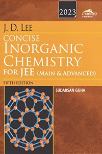 Wiley's J.D. Lee Concise Inorganic Chemistry for JEE (Main & Advanced), 5ed, 2022