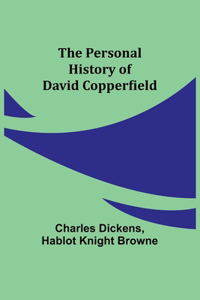 Personal History of David Copperfield