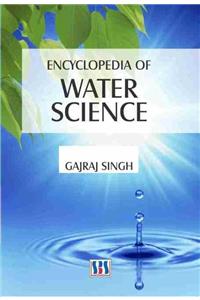Encyclopedia of Water Science