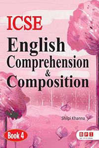 ICSE English Comprehension & Composition 4- (FOR Class 4)