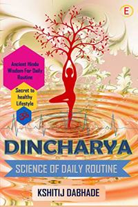 Dincharya Science Of Daily Routine