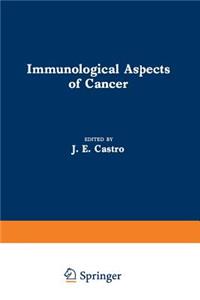 Immunological Aspects of Cancer