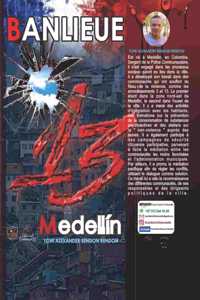 Banlieue 13 de Medellín