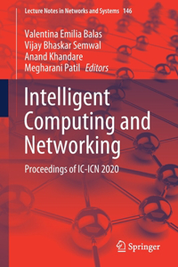 Intelligent Computing and Networking