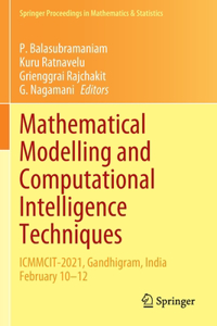 Mathematical Modelling and Computational Intelligence Techniques