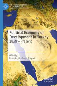 Political Economy of Development in Turkey