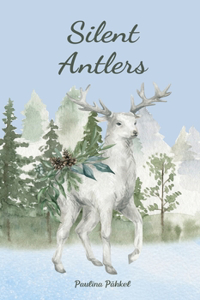 Silent Antlers