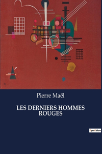 Les Derniers Hommes Rouges