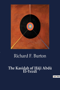 Kasîdah of Hâjî Abdû El-Yezdî
