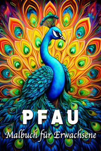 Pfau Malbuch für Erwachsene