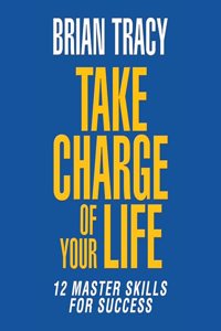 Take Charge of Your Life