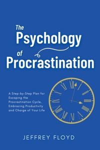 Psychology of Procrastination