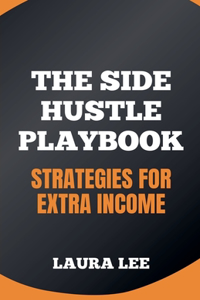 Side Hustle Playbook
