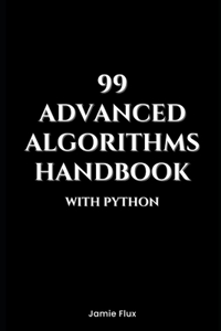 99 Advanced Algorithms Handbook With Python