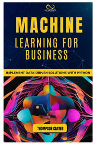 Machine Learning for Business