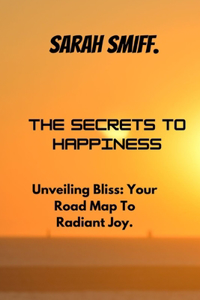 Secrets of Happiness