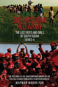 The Odyssey of South Sudan Red Army