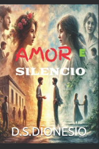 Amor E Silêncio