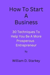 How To Start A Business
