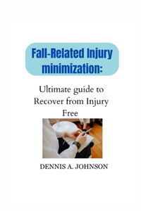 Fall-Related Injury Minimization