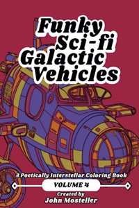 Funky Sci-fi Galactic Vehicles