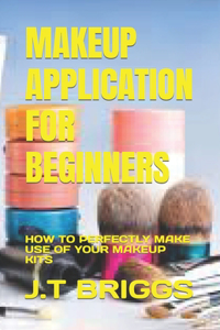 Makeup Application for Beginners