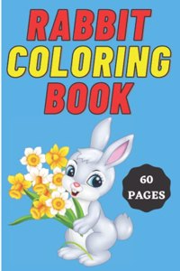 Rabbit Coloring Book for Kids Age 2 - 7 Years. Drawing and Coloring Book for Early Learners.