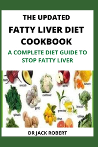 The Updated Fatty Liver Diet Cookbook