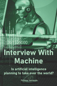 Interview With Machine