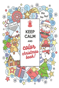 Keep Calm and Color Christmas Book