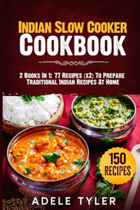 Indian Slow Cooker Cookbook