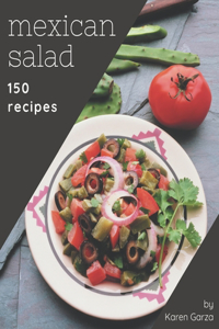 150 Mexican Salad Recipes