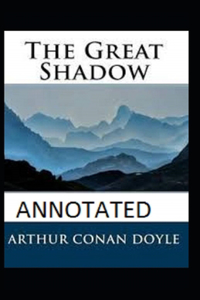 The Great Shadow Annotated