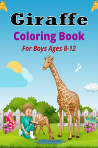 Giraffe Coloring Book For Boys Ages 8-12