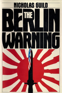 The Berlin Warning