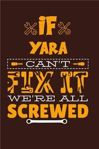 If Yara Can't Fix It