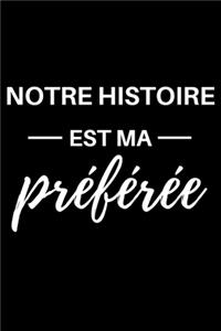 notre histoir est ma préféré
