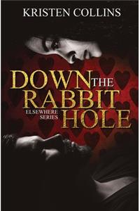 Down The Rabbit Hole