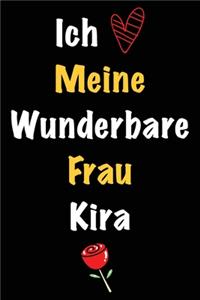 Ich Liebe Meine Wunderbare Frau Kira