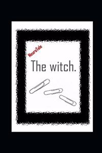 The witch. NeuroTale.
