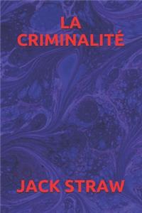 La Criminalité