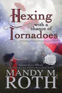 Hexing with a Chance of Tornadoes