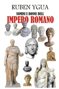 Uomini E Donne Dell'impero Romano