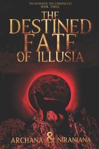 Destined Fate of Illusia