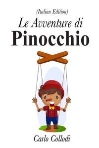 Le Avventure di Pinocchio (Italian Edition)